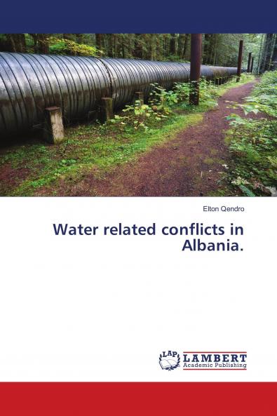 Water related conflicts in Albania.