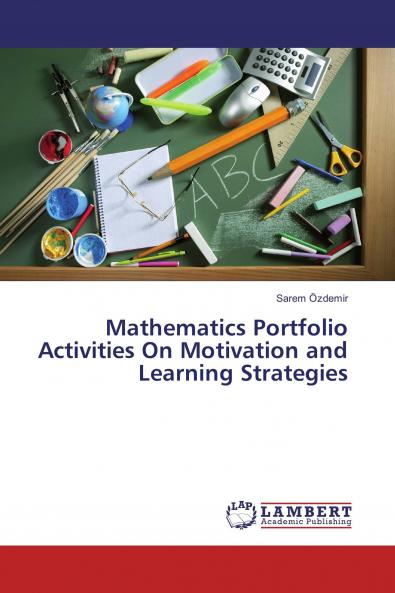 Mathematics Portfolio Activities On Motivation and Learning Strategies