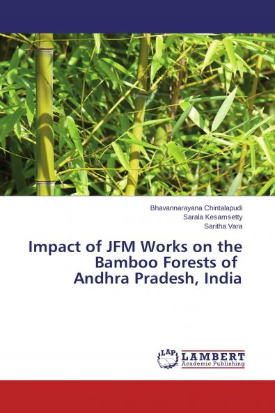 Impact of JFM Works on the Bamboo Forests of Andhra Pradesh India