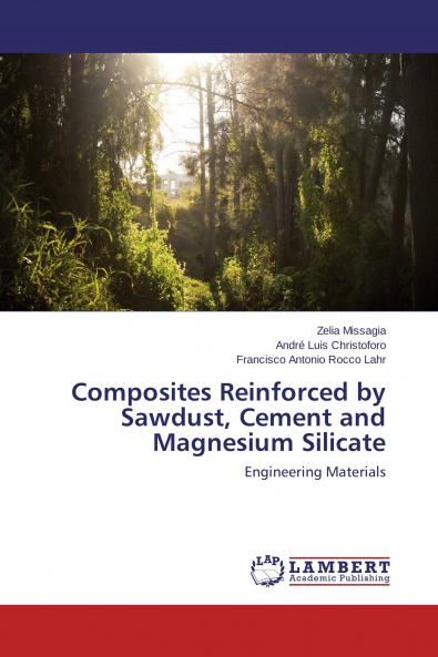 Composites Reinforced by Sawdust Cement and Magnesium Silicate