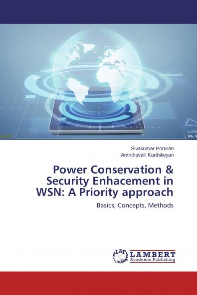 Power Conservation & Security Enhacement in WSN