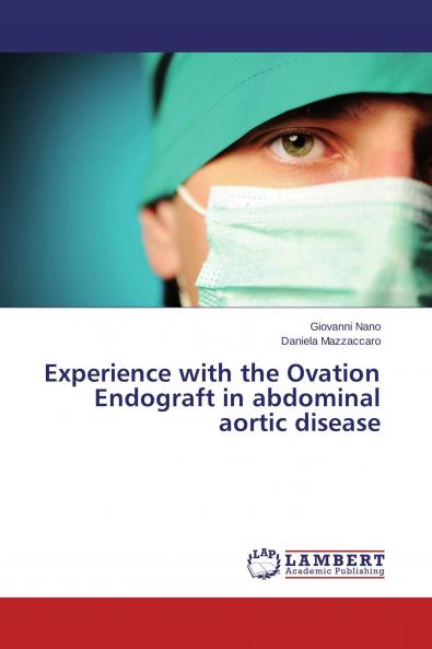 Experience with the Ovation Endograft in abdominal aortic disease