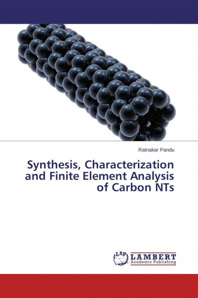 Synthesis Characterization and Finite Element Analysis of Carbon NTs