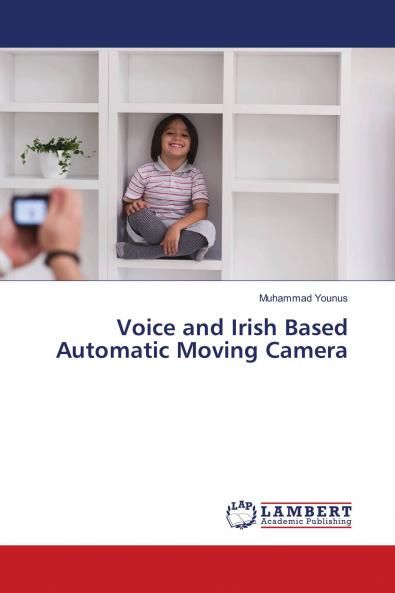 Voice and Irish Based Automatic Moving Camera
