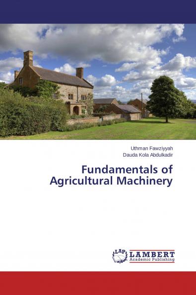 Fundamentals of Agricultural Machinery