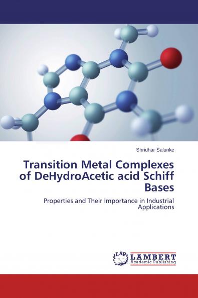 Transition Metal Complexes of DeHydroAcetic acid Schiff Bases