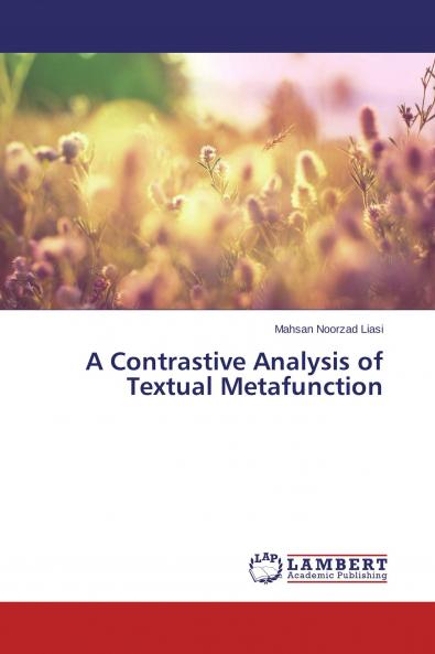 A Contrastive Analysis of Textual Metafunction