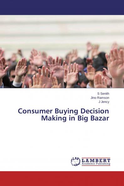 Consumer Buying Decision Making in Big Bazar