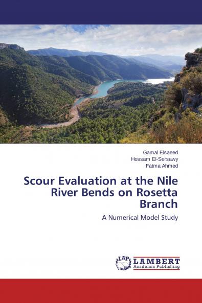 Scour Evaluation at the Nile River Bends on Rosetta Branch