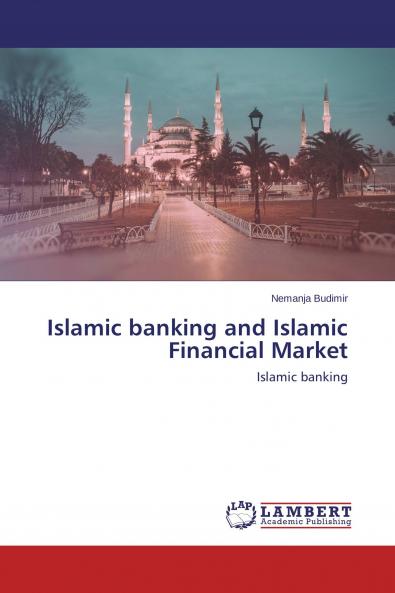 Islamic banking and Islamic Financial Market