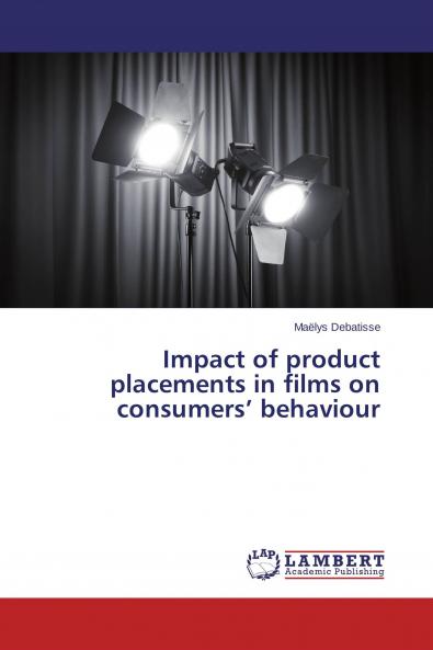 Impact of product placements in films on consumers' behaviour