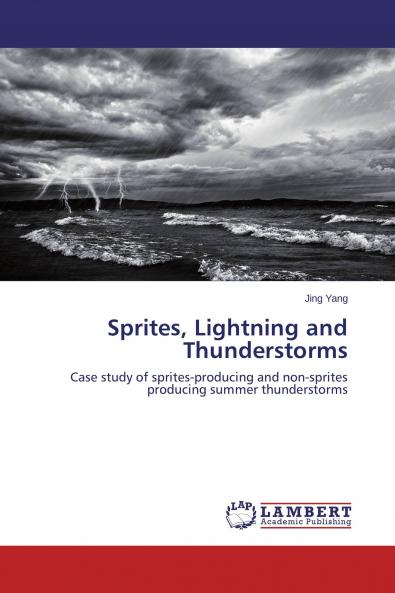 Sprites Lightning and Thunderstorms