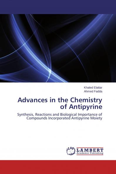 Advances in the Chemistry of Antipyrine