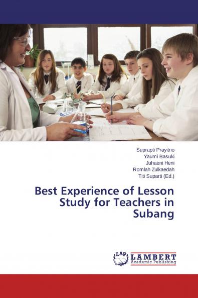 Best Experience of Lesson Study for Teachers in Subang
