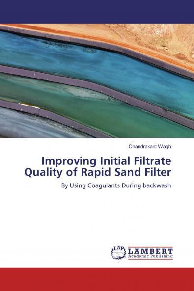 Improving Initial Filtrate Quality of Rapid Sand Filter