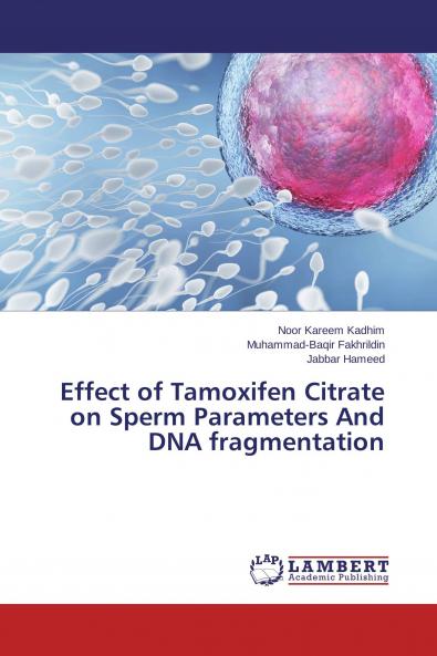 Effect of Tamoxifen Citrate on Sperm Parameters And DNA fragmentation