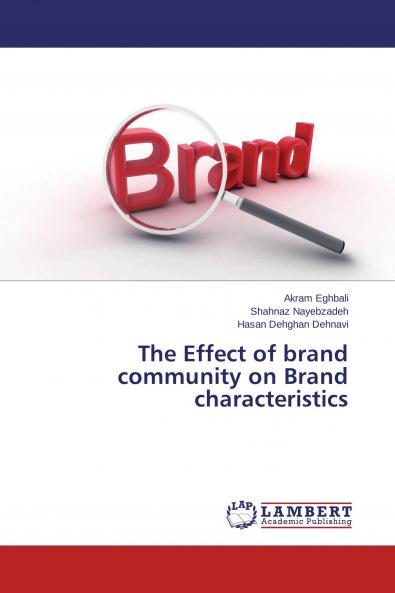 The Effect of brand community on Brand characteristics