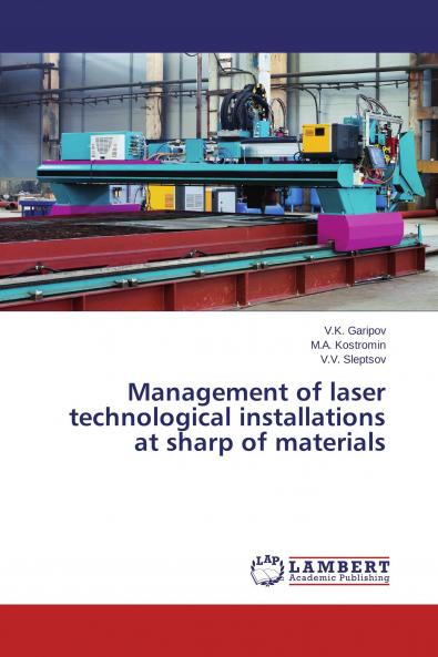 Management of laser technological installations at sharp of materials