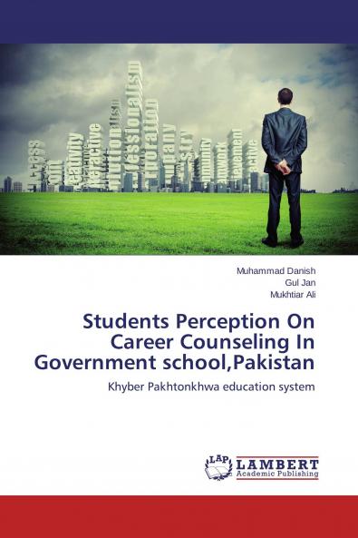 Students Perception On Career Counseling In Government schoolPakistan