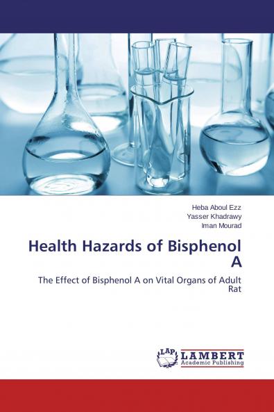 Health Hazards of Bisphenol A