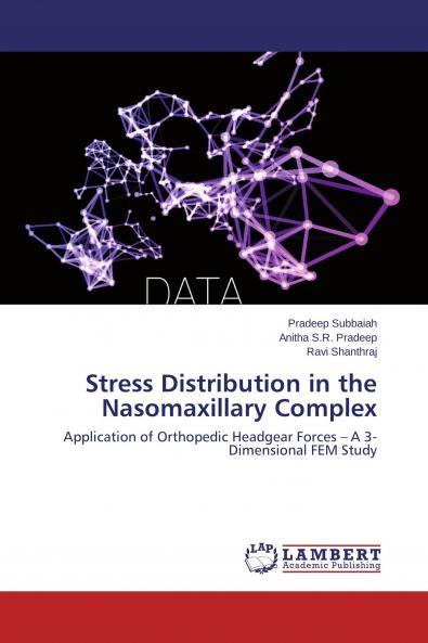 Stress Distribution in the Nasomaxillary Complex