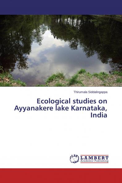 Ecological studies on Ayyanakere lake Karnataka India