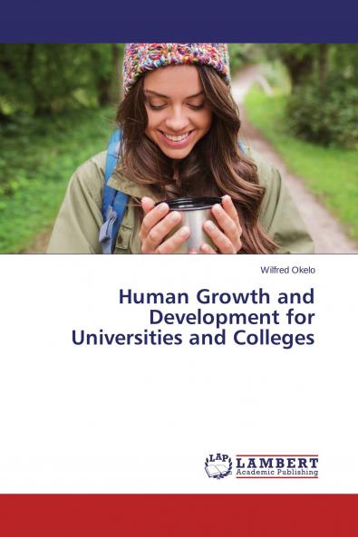 Human Growth and Development for Universities and Colleges