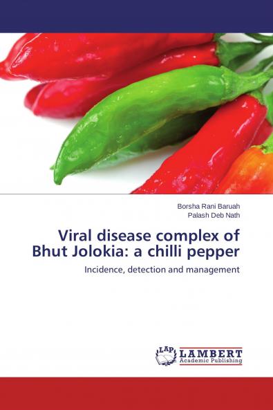 Viral disease complex of Bhut Jolokia