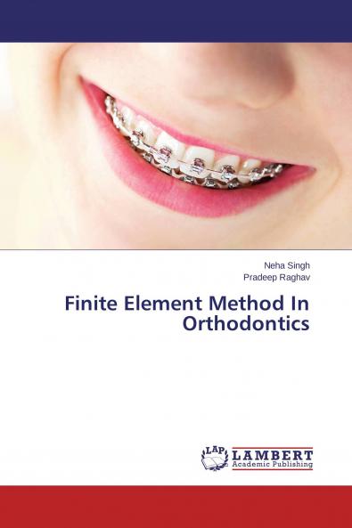Finite Element Method In Orthodontics