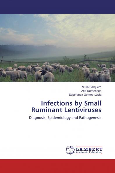 Infections by Small Ruminant Lentiviruses
