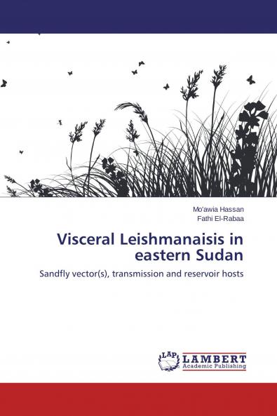 Visceral Leishmanaisis in eastern Sudan