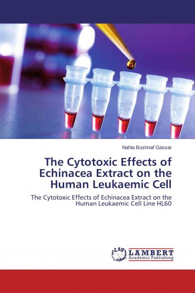The Cytotoxic Effects of Echinacea Extract on the Human Leukaemic Cell
