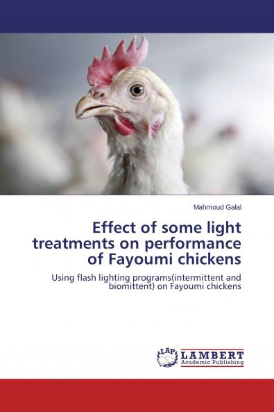 Effect of some light treatments on performance of Fayoumi chickens