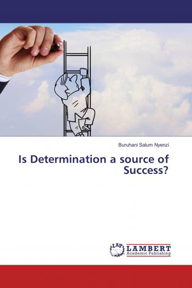 Is Determination a source of Success?