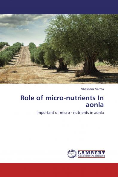 Role of micro-nutrients In aonla