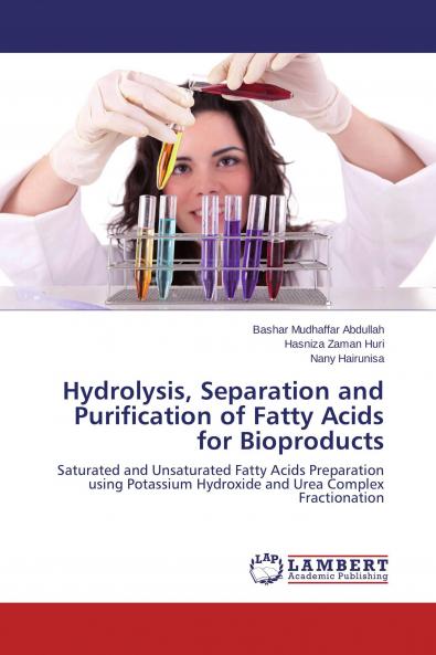 Hydrolysis Separation and Purification of Fatty Acids for Bioproducts