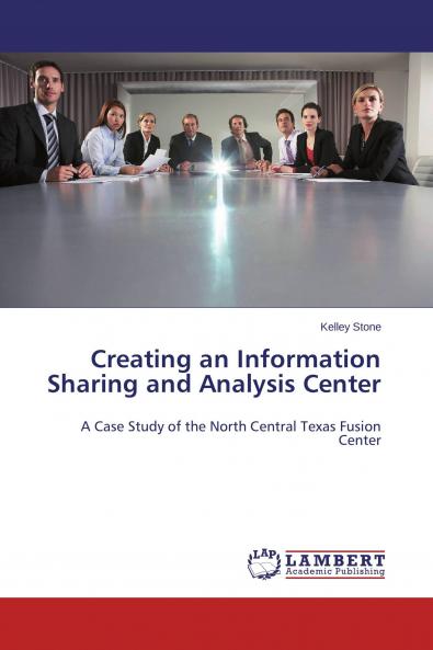 Creating an Information Sharing and Analysis Center