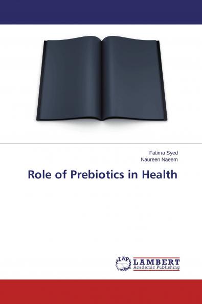Role of Prebiotics in Health