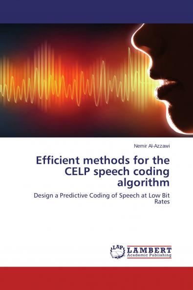 Efficient methods for the CELP speech coding algorithm