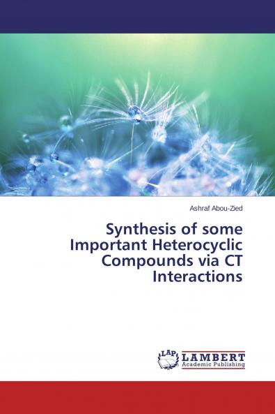 Synthesis of some Important Heterocyclic Compounds via CT Interactions