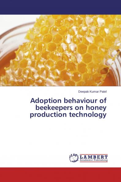 Adoption behaviour of beekeepers on honey production technology