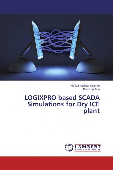 LOGIXPRO based SCADA Simulations for Dry ICE plant
