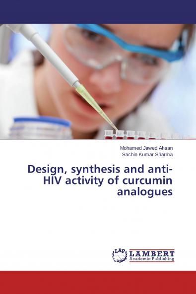Design synthesis and anti-HIV activity of curcumin analogues