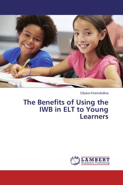 The Benefits of Using the IWB in ELT to Young Learners