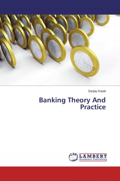 Banking Theory And Practice