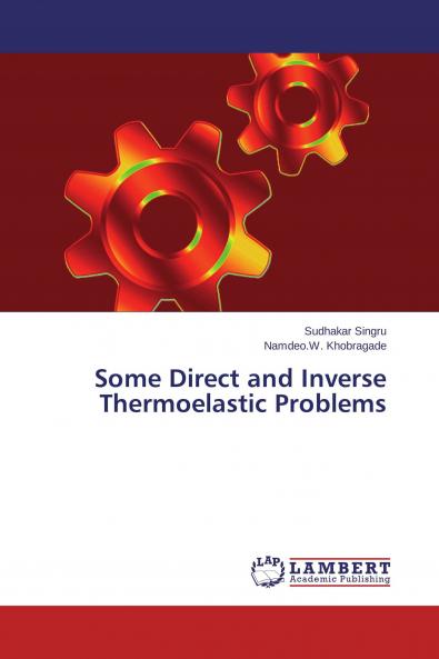 Some Direct and Inverse Thermoelastic Problems