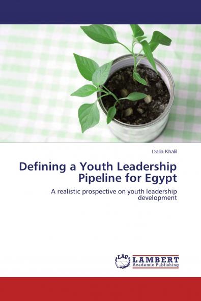 Defining a Youth Leadership Pipeline for Egypt