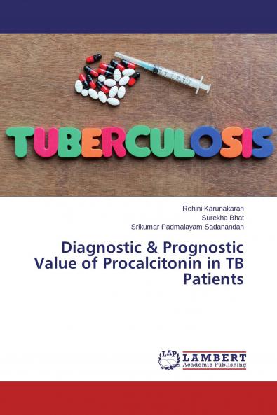 Diagnostic & Prognostic Value of Procalcitonin in TB Patients
