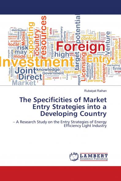 The Specificities of Market Entry Strategies into a Developing Country