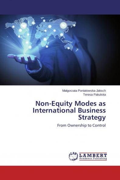 Non-Equity Modes as International Business Strategy